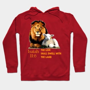 Bible Verse Isaiah 11:6 The Lion shall dwell with the Lamb Hoodie